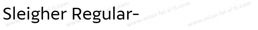 Sleigher Regular字体转换